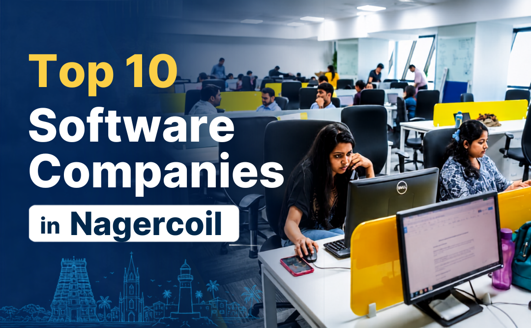 Top 10 Software Companies in Nagercoil (2026 Updated List)